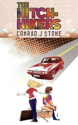 The Hitch-Hikers by Conrad J. Stone 9781847484437