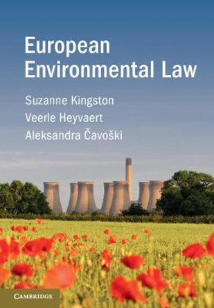 European Environmental Law by Suzanne Kingston