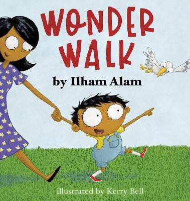 Wonder Walk by Ilham Alam 9781771803236