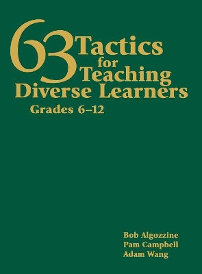 63 Tactics for Teaching Diverse Learners, Grades 6-12 by Bob Algozzine 9781412942416