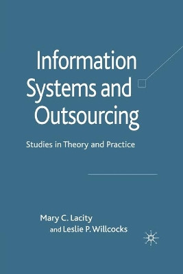 Information Systems and Outsourcing: Studies in Theory and Practice by Mary C. Lacity 9781349302000