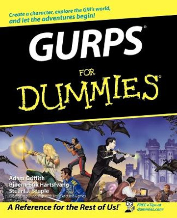 GURPS For Dummies by Stuart J. Stuple