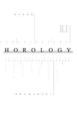 Horology by Derek Gromadzki 9781848617407