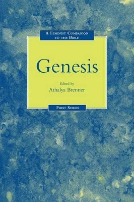 A Feminist Companion to Genesis by Athalya Brenner 9781850754206