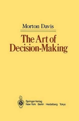 The Art of Decision-Making by Morton D. Davis 9781461270041
