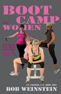 Boot Camp for Women by Bob Weinstein 9781935759201