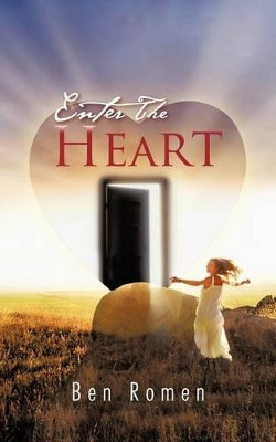 Enter The Heart by Ben Romen 9781426979026