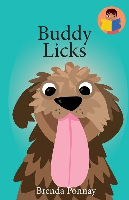 Buddy Licks by Brenda Ponnay 9781532441295