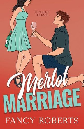 Merlot Marriage by Fancy Roberts 9781736489390