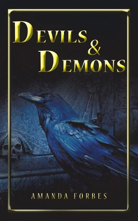 Devils & Demons by Amanda Jayne Forbes 9781546294399