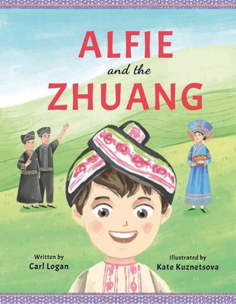 Alfie and the Zhuang by Carl Logan 9781763736719