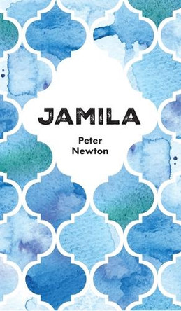 Jamila by Peter Newton 9781835633045