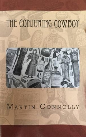 The Conjuring Cowboy by  9781911100089