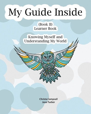 My Guide Inside (Book II) Intermediate Learner Book by Christa Campsall 9781771435895