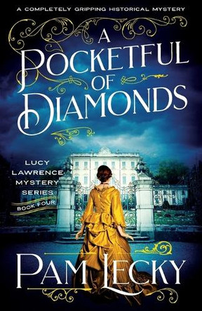A Pocketful of Diamonds: A completely gripping historical mystery by Pam Lecky 9781805087007