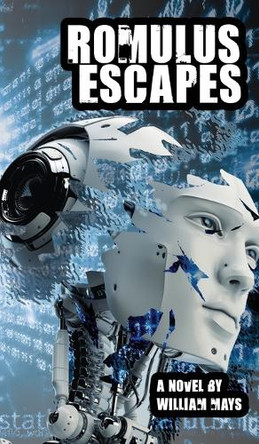 Romulus Escapes by William Mays 9781733469678