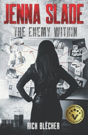 Jenna Slade: Enemy Within by Rich Blecher 9781734886160