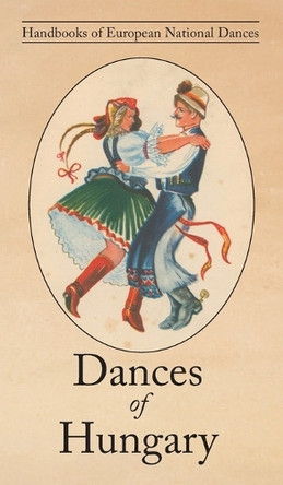Dances of Hungary by George Buday 9781914311031