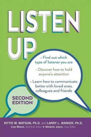 Listen Up Second Edition by Kittie W Watson Ph D 9781490723235