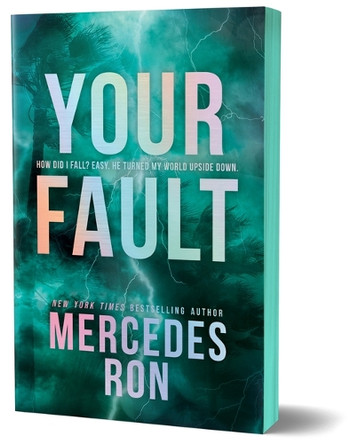 Your Fault (Deluxe Edition) by Mercedes Ron 9781464253423