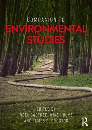 Companion to Environmental Studies by Noel Castree