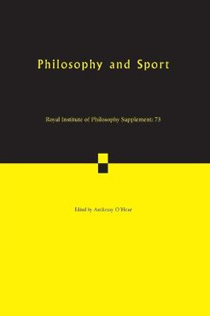 Philosophy and Sport by Anthony O'Hear