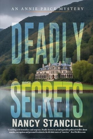Deadly Secrets by Nancy Stancill 9781685135249