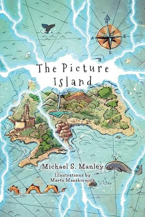 The Picture Island by Michael S Manley 9781637656624