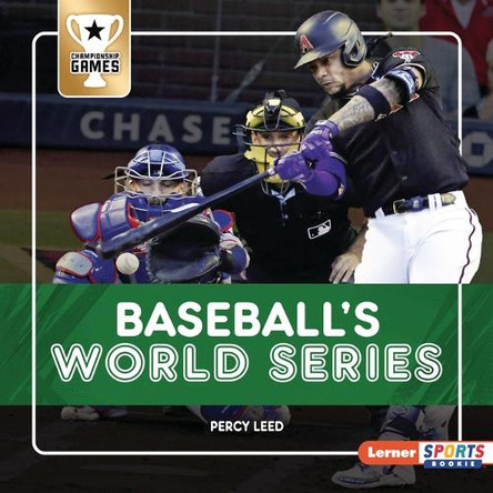 Baseball's World Series by Percy Leed 9798765648056 Baseball's World Series by Percy Leed 9798765648056