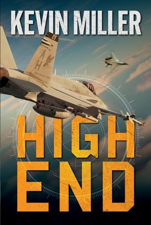 High End by Kevin Miller 9781640622012