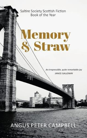 Memory and Straw by Angus Peter Campbell 9781912147410