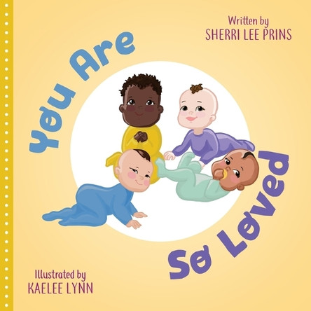 You Are So Loved by Sherri Lee Prins 9781646456956