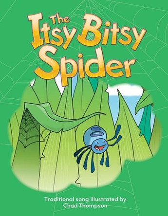 The Itsy Bitsy Spider by Chad Thompson 9781433314544
