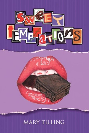 Sweet Temptations by Mary Tilling 9781665590181