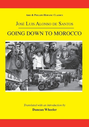 Going Down to Morocco by Jose Luis Alonso de de Santos 9781908343260