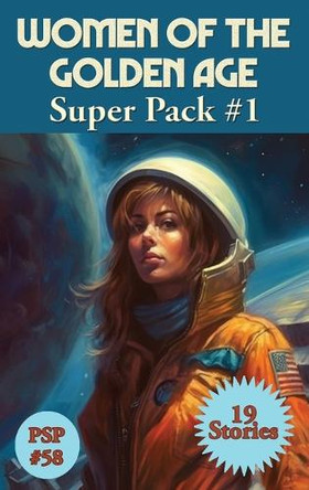 Women of the Golden age Super Pack#1 by Leigh Brackett 9781515462798