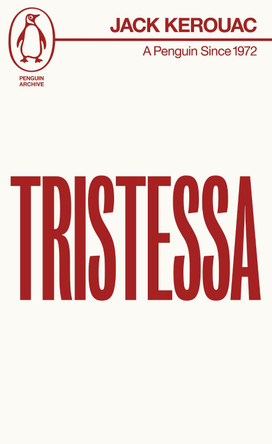 Tristessa by Jack Kerouac 9780241752067