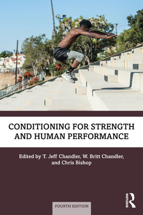 Conditioning for Strength and Human Performance by T. Jeff Chandler 9781032432069
