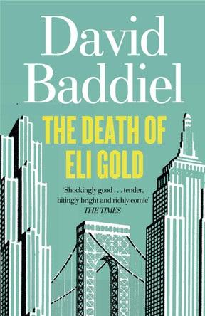 The Death of Eli Gold by David Baddiel 9780007270842
