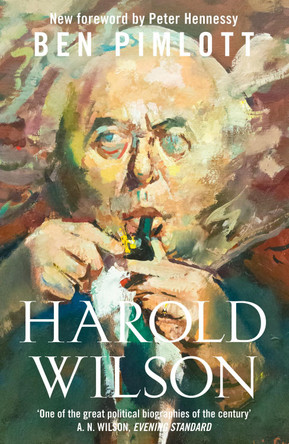 Harold Wilson by Ben Pimlott 9780008182618