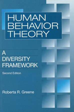 Human Behavior Theory: A Diversity Framework by  9780202360904