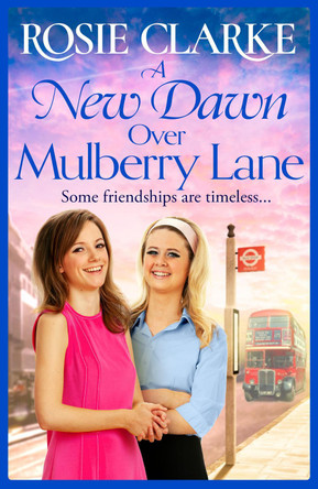 A New Dawn Over Mulberry Lane by Rosie Clarke 9781801622431