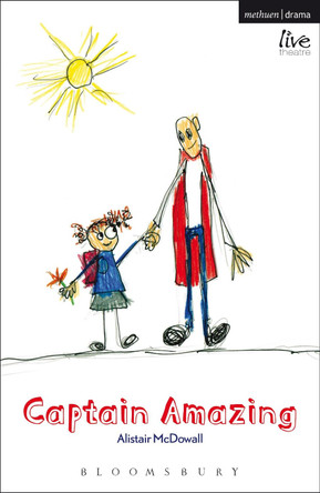 Captain Amazing by Alistair McDowall 9781472588227