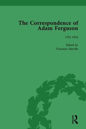 The Correspondence of Adam Ferguson Vol 2 by Vincenzo Merolle