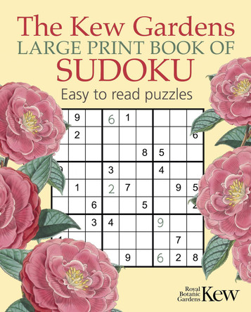 The Kew Gardens Large Print Book of Sudoku by Eric Saunders 9781398891760