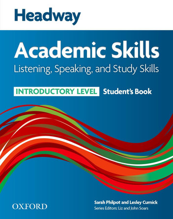 Headway Academic Skills: Introductory: Listening, Speaking, and Study Skills Student's Book by  9780194741699