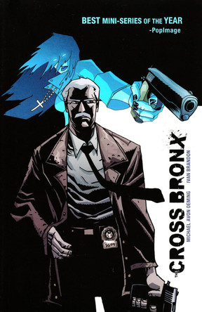 The Cross Bronx Volume 1 by Michael Avon Oeming 9781582406909