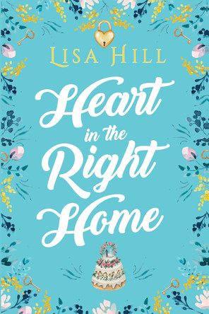 Heart in the Right Home by Lisa Hill 9781915490087