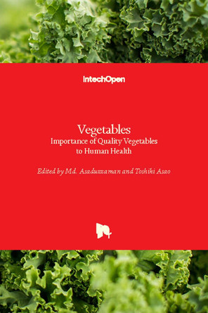 Vegetables: Importance of Quality Vegetables to Human Health by Md. Asaduzzaman 9781789235067