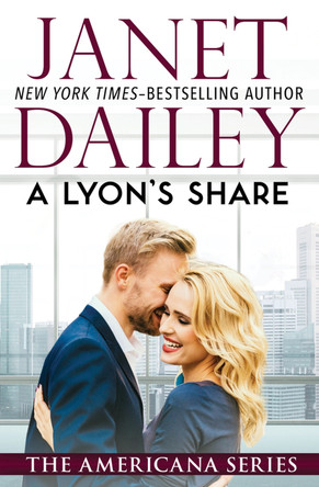 A Lyon's Share: Illinois by Janet Dailey 9781497639409